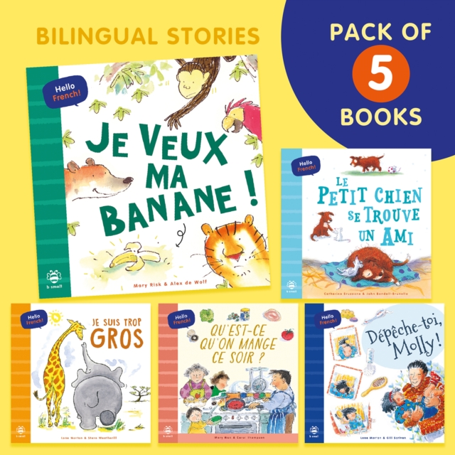 Hello French! Story Pack : Bilingual French-English Edition, Multiple-component retail product, shrink-wrapped Book