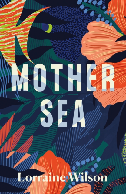 Mother Sea, Paperback / softback Book
