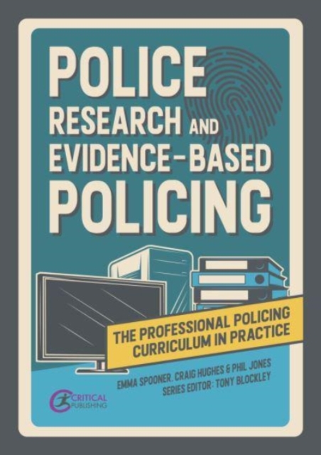 Police Research and Evidence-based Policing, Paperback / softback Book