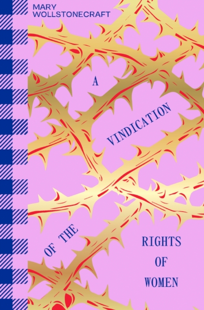 A Vindication of the Rights of Woman, Paperback / softback Book