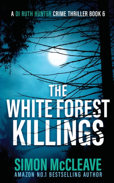 The White Forest Killings, Paperback / softback Book