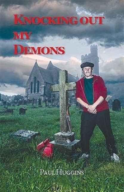 Knocking Out My Demons, Paperback / softback Book