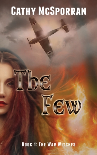 The Few : Book 1 - The War Witches 1, Paperback / softback Book