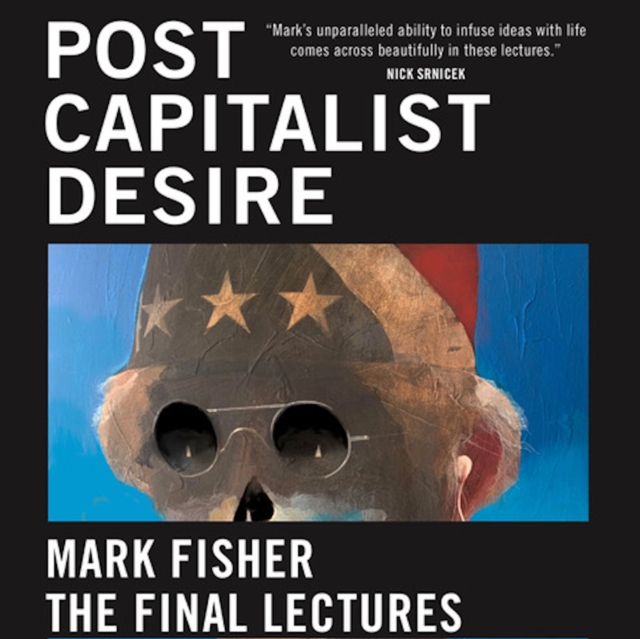 Postcapitalist Desire, eAudiobook MP3 eaudioBook
