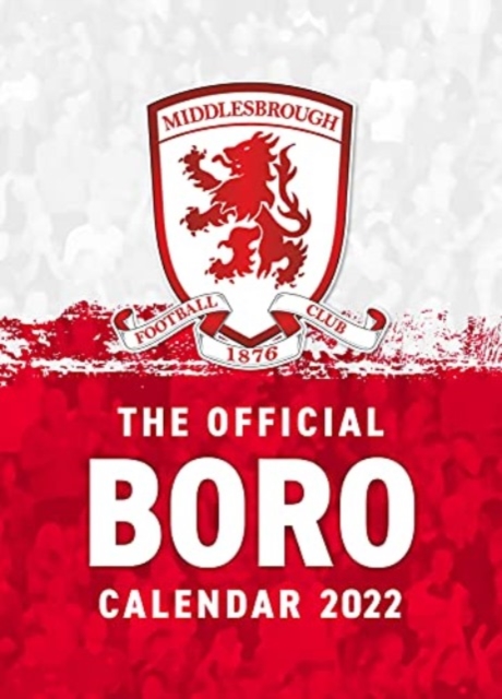 The Official Middlesbrough FC Calendar 2022, Calendar Book
