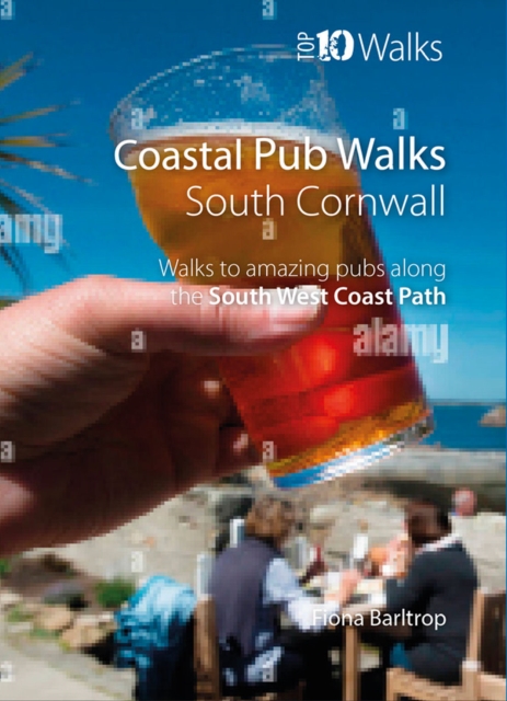 Coastal Pub Walks: Cornwall : Walks to amazing pubs along  the South West Coast Path, Paperback / softback Book