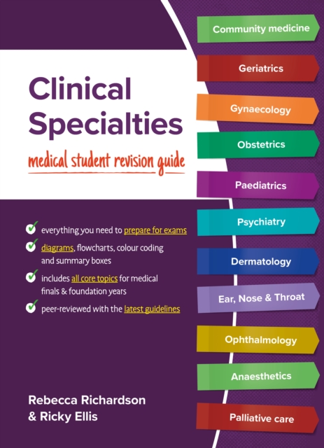 Clinical Specialties : Medical student revision guide, Paperback / softback Book