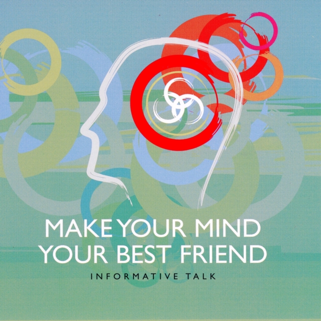 Make Your Mind Your Best Friend Part 2, eAudiobook MP3 eaudioBook