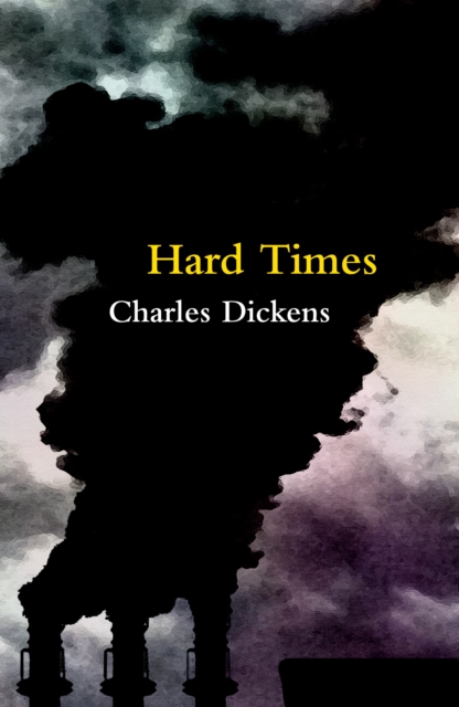 Hard Times (Legend Classics), Paperback / softback Book