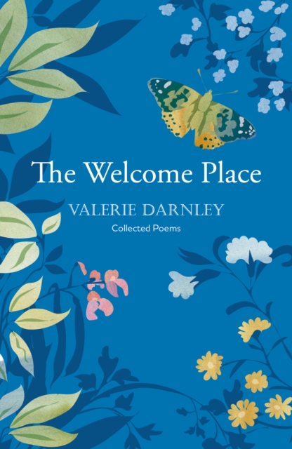 The Welcome Place : An honest and enchantingly well-observed poetry collection, Paperback / softback Book