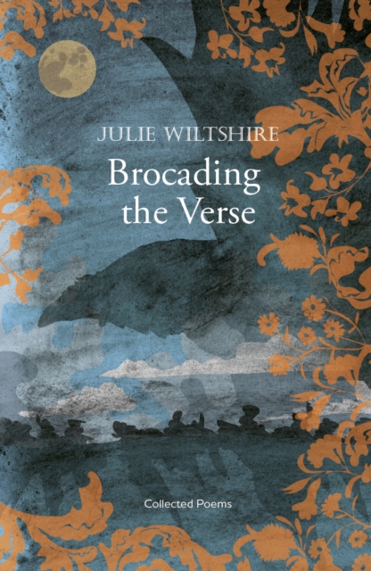 Brocading  the Verse : loss and redemption in the Cotswold landscape, Paperback / softback Book