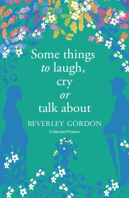 Some things to laugh, cry or talk about, Paperback / softback Book