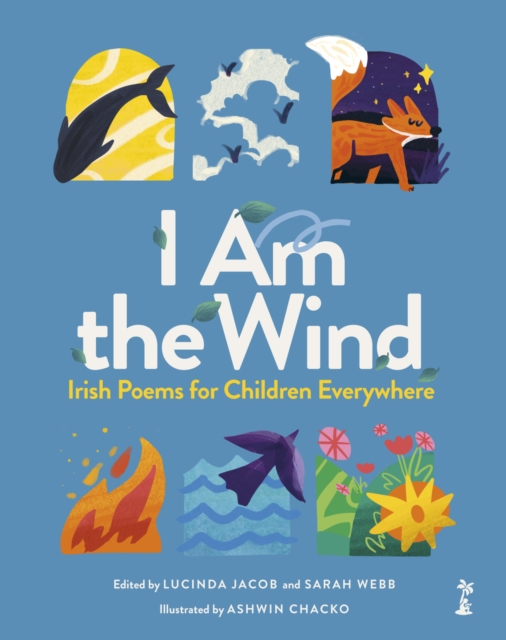I am the Wind: Irish Poems for Children Everywhere, Hardback Book
