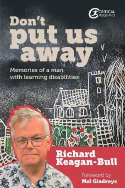 Don't Put Us Away : Memories of a Man with Learning Disabilities, Paperback / softback Book