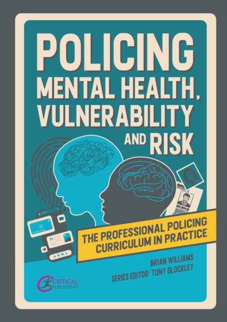 Policing Mental Health, Vulnerability and Risk, EPUB eBook