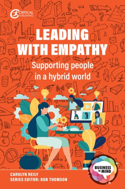 Leading with Empathy : Supporting People in a Hybrid World, EPUB eBook