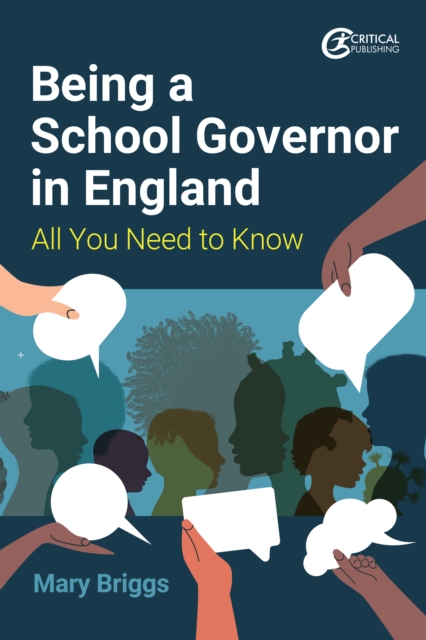 Being a School Governor in England : All You Need to Know, EPUB eBook