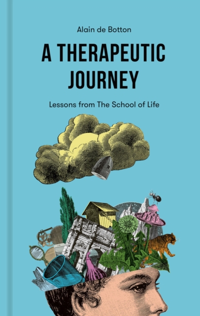 A Therapeutic Journey: Lessons from The School of Life, EPUB eBook