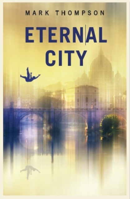 Eternal City, Paperback / softback Book