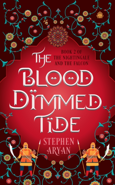 The Blood Dimmed Tide : Book II of The Nightingale and the Falcon, Paperback / softback Book