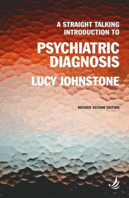 A Straight Talking Introduction to Psychiatric Diagnosis (second edition), EPUB eBook