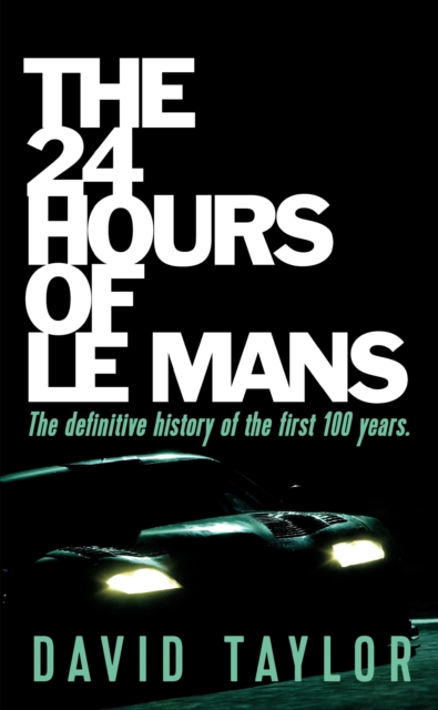 The 24 Hours Of Le Mans, EPUB eBook