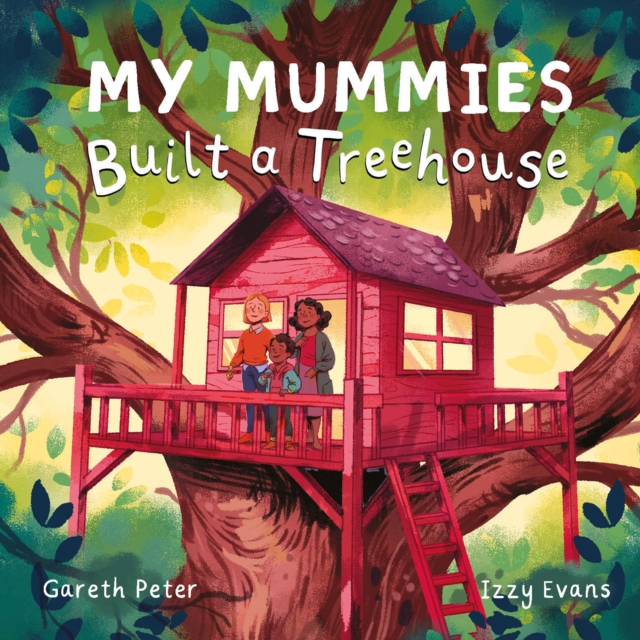 My Mummies Built a Treehouse, EPUB eBook