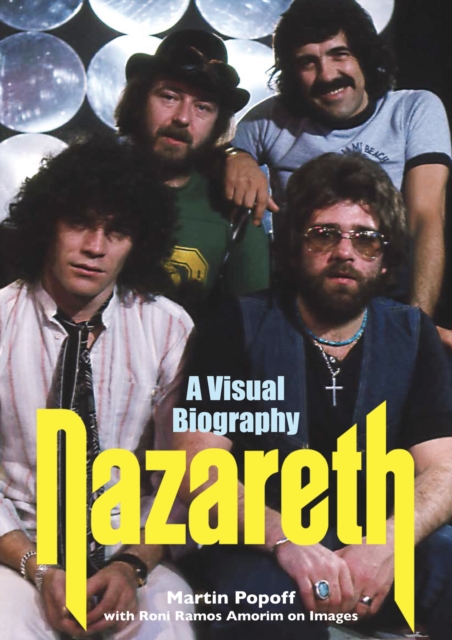Nazareth A Visual Biography, Paperback / softback Book