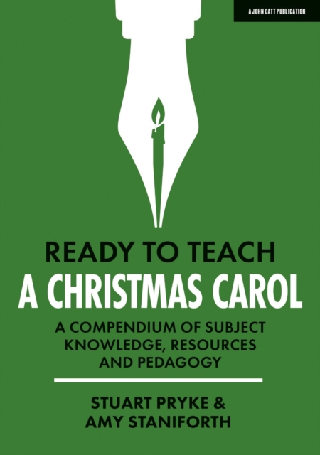 Ready to Teach: A Christmas Carol: A compendium of subject knowledge, resources and pedagogy, Paperback / softback Book
