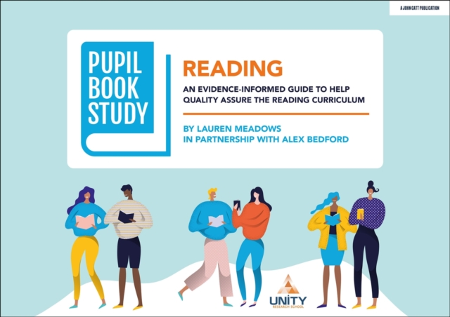 Pupil Book Study: Reading: An evidence-informed guide to help quality assure the reading curriculum, Paperback / softback Book