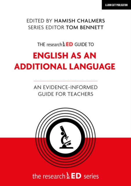 The researchED Guide to English as an Additional Language: An evidence-informed guide for teachers, Paperback / softback Book