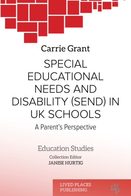 Special Educational Needs and Disability (SEND) in UK Schools : A Parent's Perspective, PDF eBook