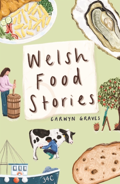 Welsh Food Stories, Hardback Book