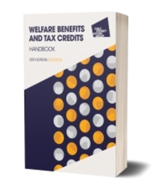 Welfare Benefits and Tax Credits Handbook 2023/24, 25th edition, Paperback / softback Book