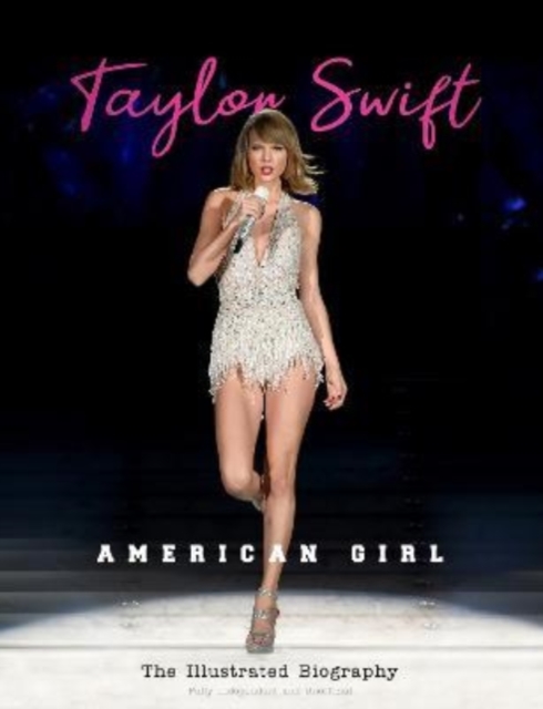 Taylor Swift : American Girl, Hardback Book