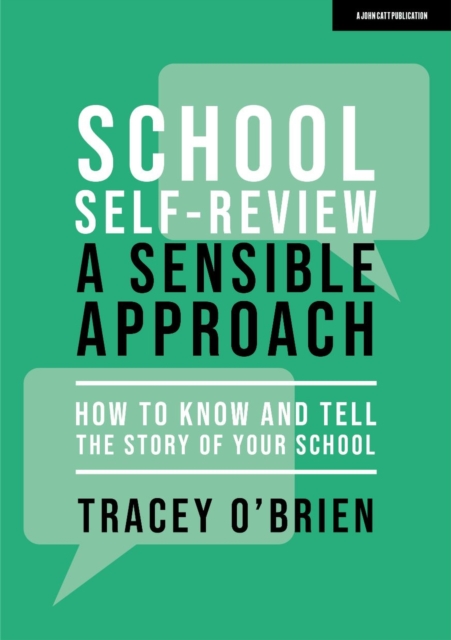 School self-review   a sensible approach: How to know and tell the story of your school, EPUB eBook
