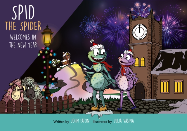 Spid the Spider Welcomes in the New Year, Paperback / softback Book