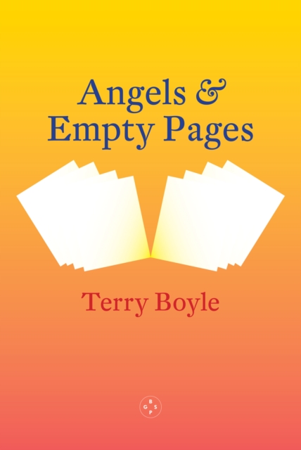 Angels and Empty Pages, Paperback / softback Book
