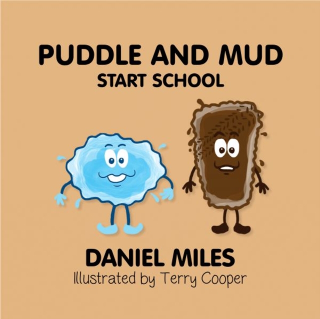 Puddle and Mud Start School, Paperback / softback Book