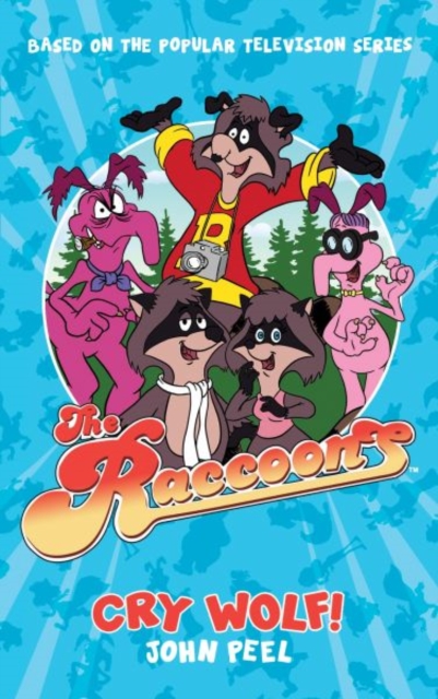 The Raccoons: Cry Wolf, Paperback / softback Book