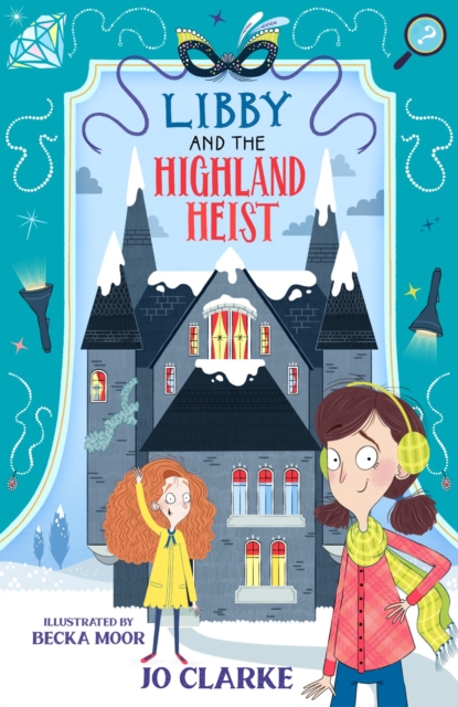 Libby and the Highland Heist, Paperback / softback Book