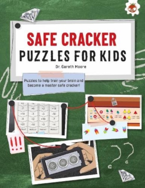 SAFE CRACKER PUZZLES FOR KIDS PUZZLES FOR KIDS : The Ultimate Code Breaker Puzzle Books For Kids - STEM, Paperback / softback Book