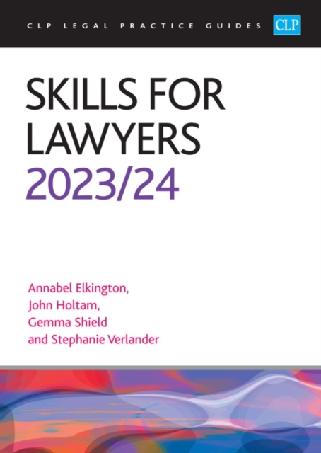 Skills for Lawyers 2023/2024 : Legal Practice Course Guides (LPC), Paperback / softback Book