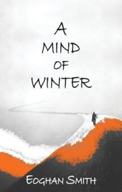 A Mind of Winter, Paperback / softback Book