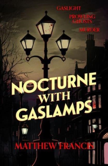 Nocturne with Gaslamps, Paperback / softback Book