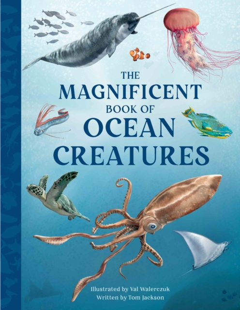 The Magnificent Book of Ocean Creatures, Hardback Book