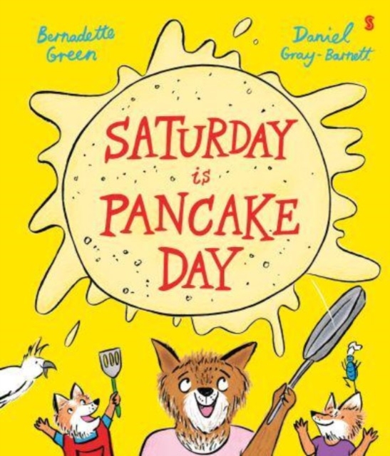 Saturday is Pancake Day, Hardback Book