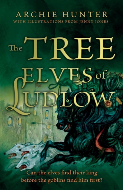 The Tree Elves of Ludlow, Paperback / softback Book