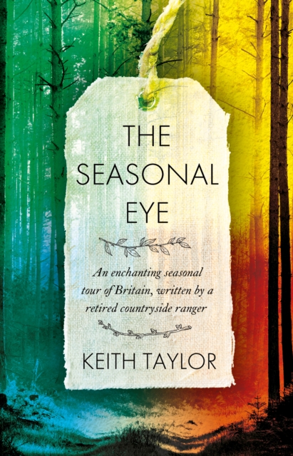 The Seasonal Eye, Paperback / softback Book