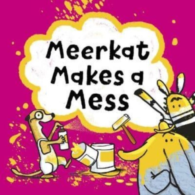 Meerkat Makes A Mess, Board book Book